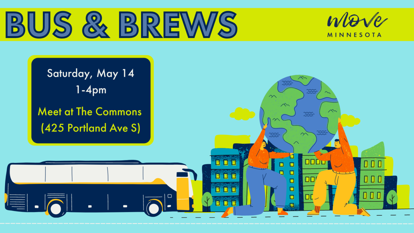 Move Minnesota Earth Month Bus and Brews Event Graphic. New date: May 14