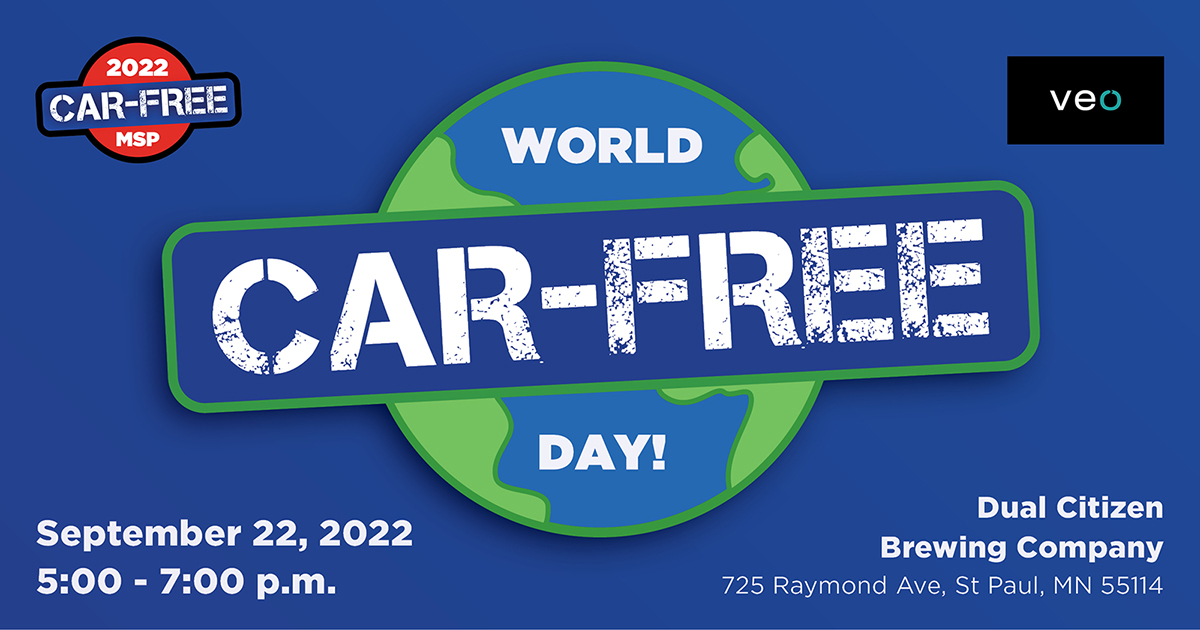 World Car-Free Day is September 22! Twin Cities Celebration 5-7 PM at Dual Citizen Brewing, Saint Paul.