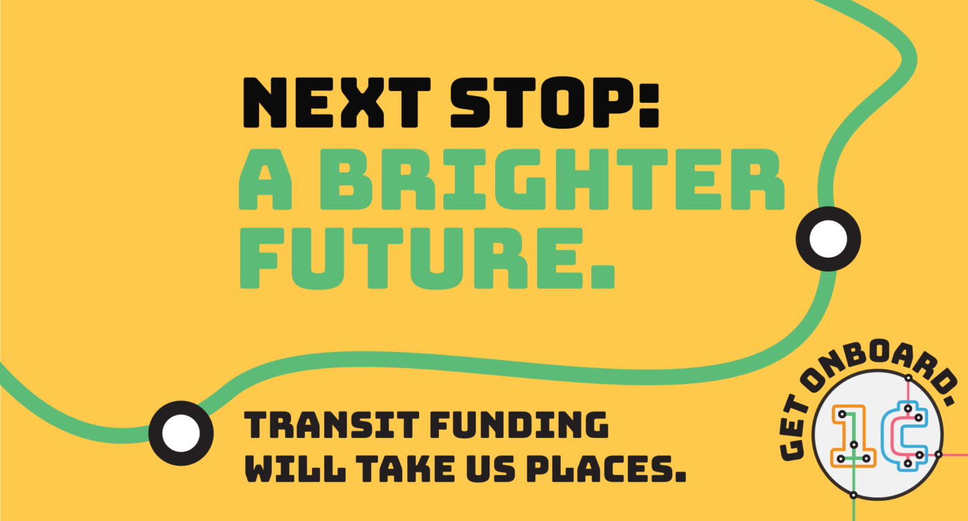 A bright yellow background with a green transit line that reads "Next Stop: A brighter future."