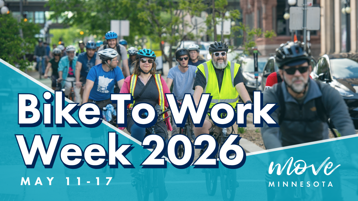 A graphic with a group of people biking and the text "Bike to Work Week 2026, May 11 - 17." Move Minnesota's logo is in the bottom right corner.