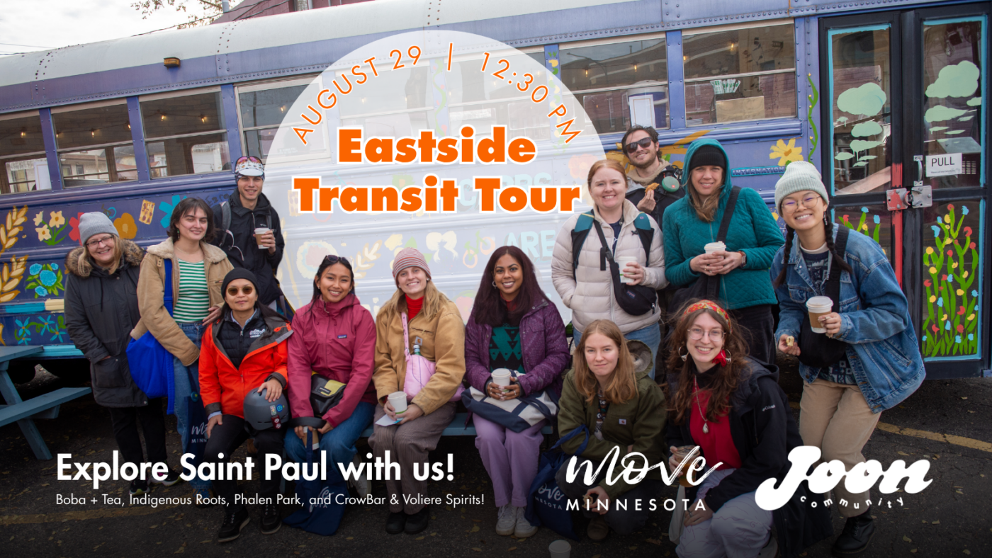 A group of people smiling in front of a bus in a graphic that says Eastside Transit Tour and logos for Move Minnesota and Joon Community.