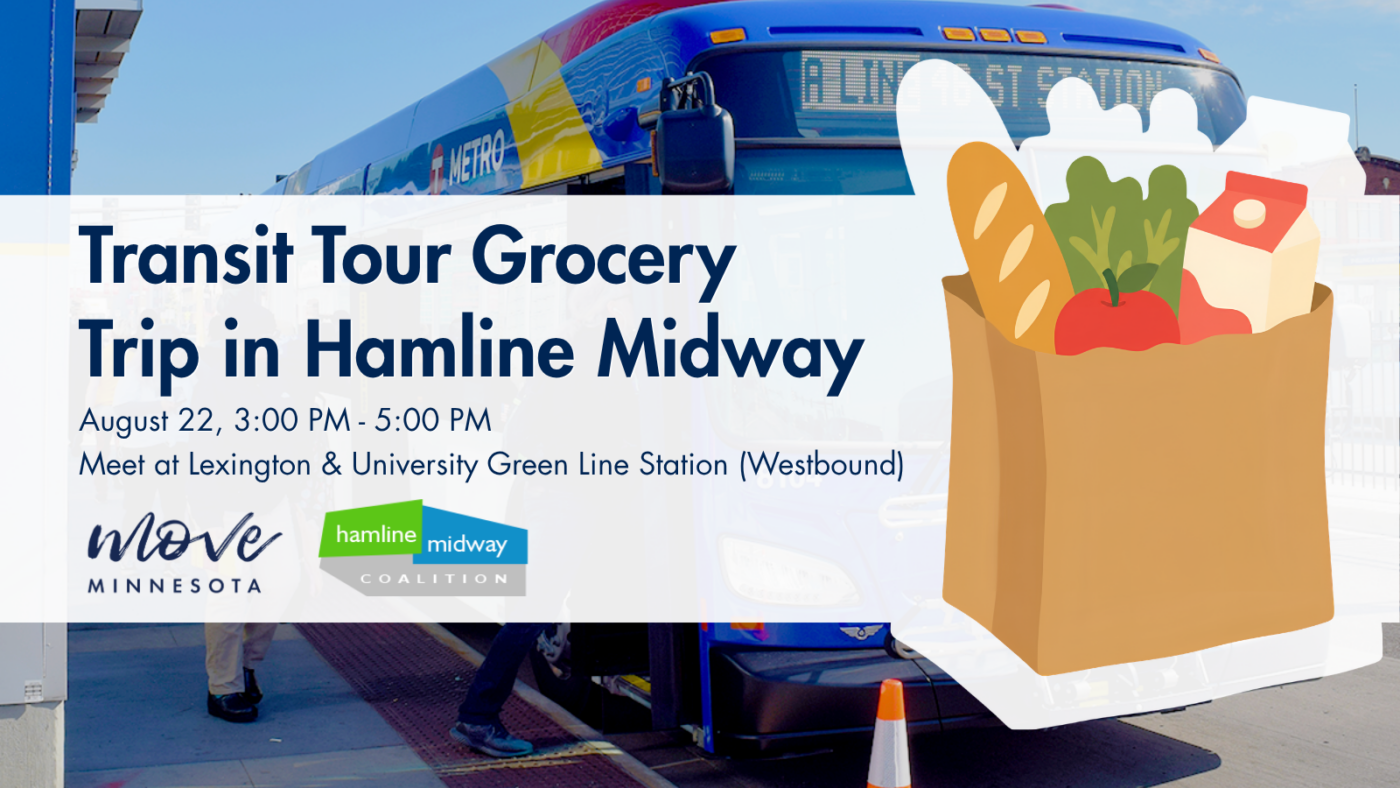 A graphic with a grocery bag full of groceries with the text Transit Tour Grocery Trip in Hamline Midway and logo for Move Minnesota and Hamline Midway Coalition.